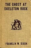 The Ghost At Skeleton Rock