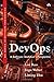 DevOps: A Software Architect's Perspective (SEI Series in Software Engineering)