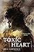 Toxic Heart: A Mystic City Novel (Mystic City Trilogy)