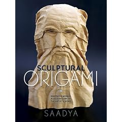 Sculptural Origami: Innovative Models, Plus a Gallery of the Artist's Work (Dover Origami Papercraft)