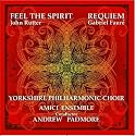 Feel the Spirit/ Faure Requiem