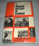 A Modern History of Georgia (The Weidenfeld and Nicolson Asia-Africa Series)