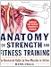 Anatomy for Strength and Fitness Training