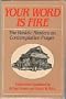 Your Word Is Fire: The Hasidic Masters on Contemplative Prayer