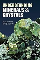 Understanding Minerals and Crystals Understanding Minerals and Crystals