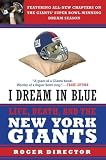 I Dream in Blue: Life, Death, and the New York Giants