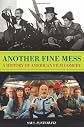 Another Fine Mess: A History of American Film Comedy