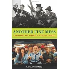 Another Fine Mess: A History of American Film Comedy