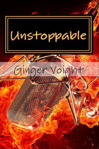 Unstoppable (Fierce) by Ginger Voight