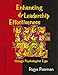 Enhancing Leadership Effectiveness Through Psychological Type: A Development Guide for Using Psychological Type With Executives, Managers, Supervisors, and Team Leaders