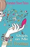 Stuck on me