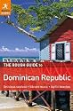 The Rough Guide to the Dominican Republic (Rough Guide to Dominican Republic)