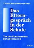 Produkt-Bild: Das Elterngespr&auml;ch in der Schule: Von der Konfrontation zur Kooperation