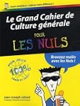 Le grand cahier de culture g�n�rale p...