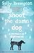 Shoot the Damn Dog: A Memoir of Depression