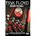 The Story of Pink Floyd - Behind the Wall - Inside the Minds of Pink Floyd - Roger Waters, Syd Barrett , David Gilmour, Richard Wright and Nick Mason [DVD]