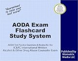 AODA Exam Flashcard Study System: AODA Test Practice Questions & Review for the IC&RC International Written Alcohol & Other Drug Abuse Counselor Exam