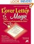 Cover Letter Magic, 4th Ed: Trade Secrets of Professional Resume Writers