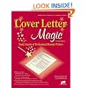 Cover Letter Magic, 4th Ed: Trade Secrets of Professional Resume Writers