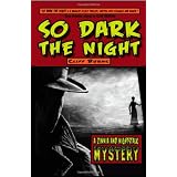 So Dark the Nightby Cliff J. Burns