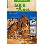 Les 3000 des Alpes de l'ouest : Les voies normales: du Valais aux Alpes-Maritimes en passant par le massif du Mont-Blanc
