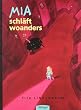 Mia schl�ft woanders