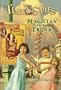 Magician in the Trunk: Time Spies, Book 4