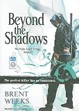 Beyond the Shadows