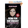 Wenn jede Di�t versagt: Wie ich 70 Kilo abgenommen habe