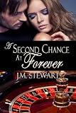 A Second Chance at Forever
