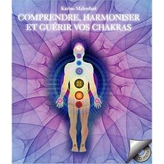 Comprendre, harmoniser et gu�rir vos chakras (livre + CD)
