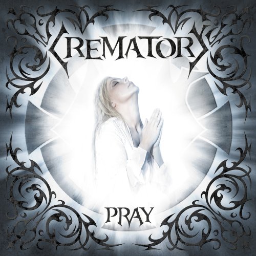 Crematory - Pray - Zortam Music