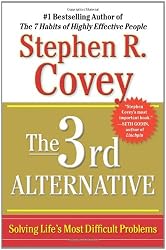 The 3rd Alternative: Solving Life's Most Difficult Problems
