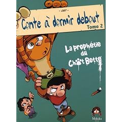 Conte � dormir debout T02 La proph�tie du Chat Bott�