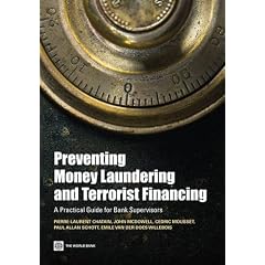 Preventing Money Laundering and Terrorist Financing: A Practical Guide for Bank Supervisors