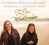 To Eva, With Love; A Celebration of Eva Cassidy