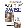 Wealthy and Wise: Secrets About Money