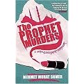 The Prophet Murders (Hop-ciki-yaya) (Paperback)