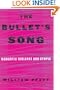 The Bullet's Song: Romantic Violence and Utopia
