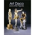 Art Deco and Other Figures, 2nd Edition