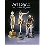Art Deco and Other Figures