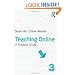 Teaching Online: A Practical Guide