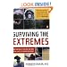Surviving the Extremes: What Happens to the Body and Mind at the Limits of Human Endurance