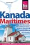 Kanadas Maritime Provinzen. Reisehandbuch: mit Neufundland und Labrador