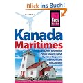 Kanadas Maritime Provinzen. Reisehandbuch: mit Neufundland und Labrador