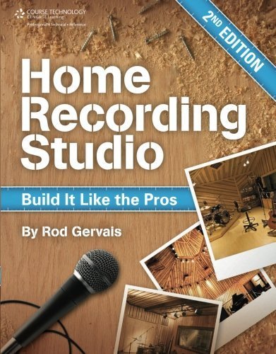Home Recording Studio: Build It Like the Pros by Gervais, Rod (2010) Paperback