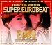 ザ・ベスト・オブ・ノンストップ・スーパー・ユーロビート2009