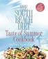 The South Beach Diet Taste of Summer Cookbook (The South Beach Diet)