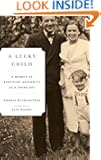 A Lucky Child: A Memoir of Surviving Auschwitz as a Young Boy