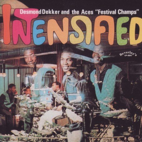 Desmond Dekker & The Aces - Intensified - Zortam Music